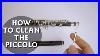 How_To_Clean_Your_Piccolo_After_Playing_01_kw
