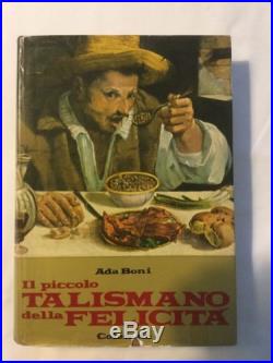 Il Piccolo Talismano Della Felicita by Ada Boni, 1967 (Italian cookbook)